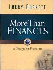 Cover of: More than finances: a design for freedom : a twelve-week small-group Bible study guide