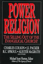 Cover of: Power religion: the selling out of the evangelical church?