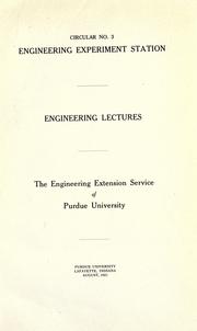 Cover of: Engineering lectures, the Engineering Extension Service of Purdue University.