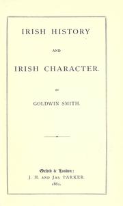 Irish history and Irish character by Goldwin Smith