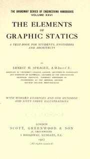 Cover of: elements of graphic statics: a text-book for students, engineers and architects