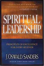 Cover of: Spiritual leadership by J. Oswald Sanders