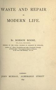 Cover of: Waste and repair in modern life by Robson Roose