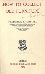 Cover of: How to collect old furniture by Frederick Litchfield