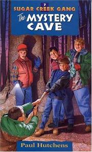 Cover of: The Mystery Cave (Sugar Creek Gang Series) by Paul Hutchens