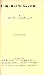 Cover of: Our Divine Saviour by John Cuthbert Hedley