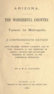Cover of: Arizona, the wonderful country by C. M. K. Paulison