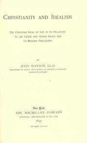 Cover of: Christianity and idealism by John Watson