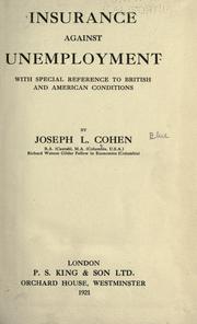 Cover of: Insurance against unemployment: with special reference to British and American conditions