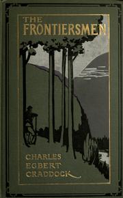 The Frontiersmen by Charles Egbert Craddock
