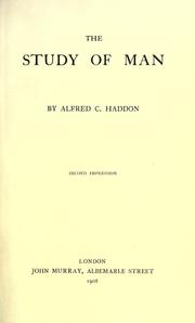 Cover of: The study of man. by Alfred C. Haddon