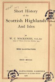 Cover of: A short history of the Scottish Highlands and isles