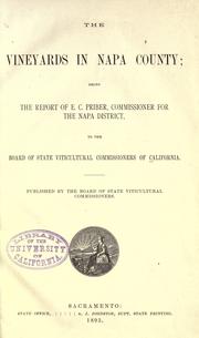 Cover of: The vineyards in Napa County: being the report of E.C. Priber, commissioner for the Napa District ...