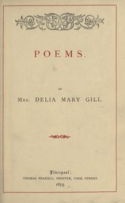 Cover of: Poems. by Delia Mary Gill, Delia Mary Gill