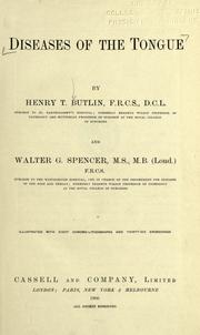 Cover of: Diseases of the tongue by Henry T. Butlin
