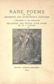 Cover of: Rare poems of the sixteenth and seventeenth centuries by William James Linton, William James Linton