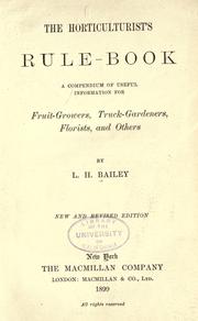 Cover of: The horticulturist's rule-book by L. H. Bailey