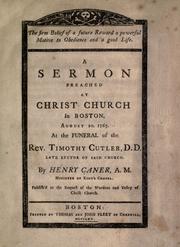 Cover of: The firm belief of a future reward a powerful motive to obedience and a good life.: A sermon preached at Christ Church in Boston, August 20. 1765. At the funeral of the Rev. Timothy Cutler, D.D. late Rector of said church.