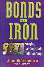 Cover of: Bonds of iron by James P. Osterhaus, James Osterhaus, Gary J. Oliver, James P. Osterhaus