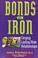 Cover of: Bonds of iron