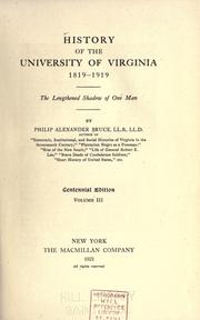 Cover of: History of the University of Virginia, 1819-1919 by Philip Alexander Bruce, Philip Alexander Bruce