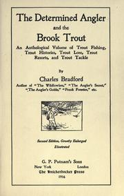 Cover of: The determined angler and the brook trout by Bradford, Charles Barker