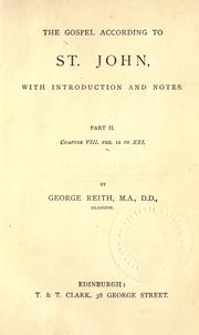 Cover of: The Gospel according to St. John by George Reith