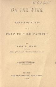 Cover of: On the wing by Blake, Mary Elizabeth (McGrath) Mrs.