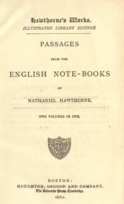 Cover of: Passages from the English note-books of Nathaniel Hawthorne. by Nathaniel Hawthorne