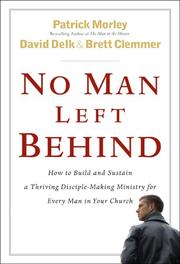 Cover of: No Man Left Behind by Patrick Morley, David Delk, Brett Clemmer