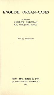 Cover of: English organ-cases by Andrew Freeman, Andrew Freeman