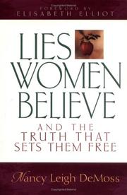 Cover of: Lies Women Believe by Nancy Leigh DeMoss