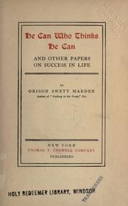 Cover of: He can who thinks he can, and other papers on success in life