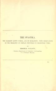 Cover of: The swastika, the earliest known symbol, and its migrations : with observations on the migration of certain industries in prehistoric times.