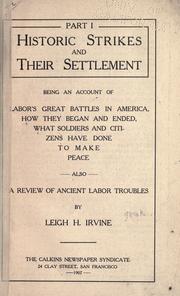 Cover of: Historic strikes and their settlement by Leigh H. Irvine