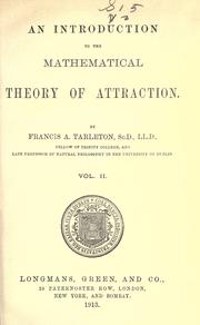 Cover of: An introduction to the mathematical theory of attraction. by Tarleton, Francis A.