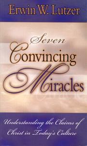 Cover of: 7 Miracles That Should Convince You by Erwin W. Lutzer