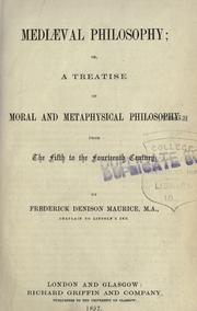 Cover of: Mediaeval philosophy: or, A treatise of moral and metaphysical philosophy from the fifth to the fourteenth century