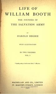 Cover of: The life of General William Booth by Harold Begbie