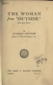 The woman from "outside" by Hulbert Footner