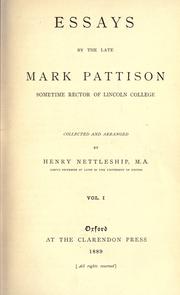 Cover of: Essays by the late Mark Pattison, sometime rector of Lincoln college by Mark Pattison