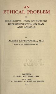 Cover of: An ethical problem, or, Sidelights upon scientific experimentation on man and animals