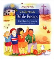 Cover of: Children's Bible Basics by Carolyn Nystrom