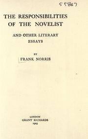 Cover of: The  responsibilities of the novelist by Frank Norris, Frank Norris