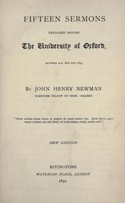 Cover of: Fifteen sermons preached before the University of Oxford between A.D. 1826 and 1843 by John Henry Newman