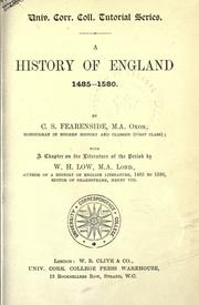 Cover of: A history of England, 1485-1580: With a chapter on the literature of the period