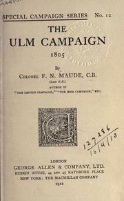 The Ulm campaign, 1805 by F. N. Maude