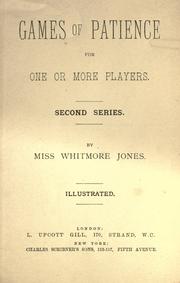 Cover of: Games of patience for one or more players by Mary Whitmore Jones