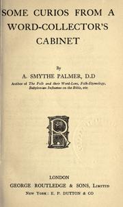 Cover of: Some curios from a word-collector's cabinet. by Abram Smythe Palmer