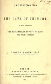 Cover of: An investigation of the laws of thought: on which are founded the mathematical theories of logic and probabilities